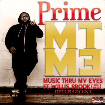 Prime feat. Willis Brook & Juu-Hef Music Thru My Eyes (Intro) [feat. Willis Brook & Juu-Hef]