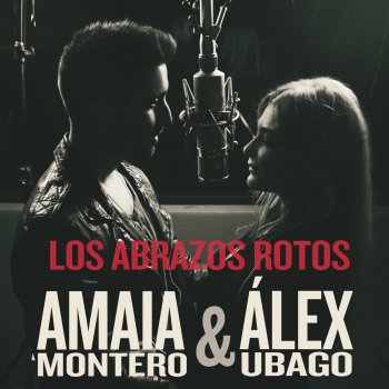 Amaia Montero Los Abrazos Rotos (with Alex Ubago)