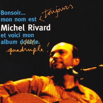 Michel Rivard Un trou dans les nuages
