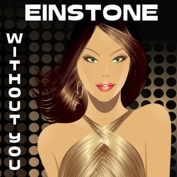 Einstone Without You (Poolside Mix)