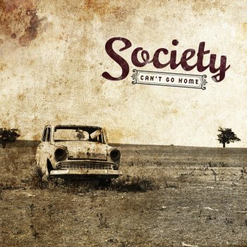Society Can't Go Home