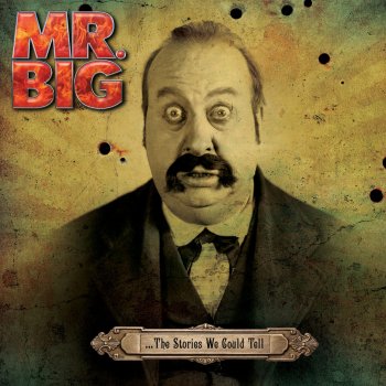 Mr. Big It’s Always About That Girl