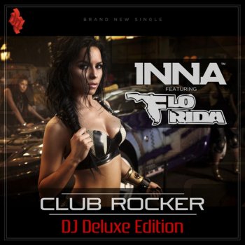 Inna feat. Flo Rida Club Rocker (Da Brozz Remix Edit)