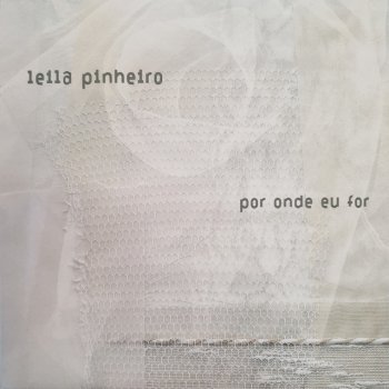 Leila Pinheiro Por Onde Eu For