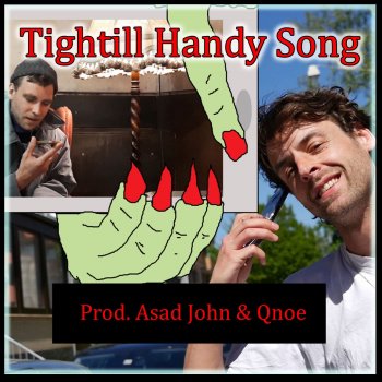 Tightill Handy Song