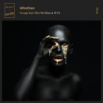 Whethan feat. Flux Pavilion & MAX Savage