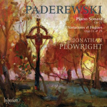 Исполнитель Jonathan Plowright, альбом Paderewski: Piano Sonata & Variations