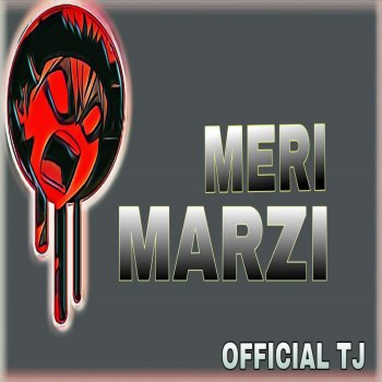 OFFICIAL TJ Meri Marzi