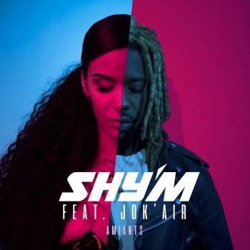 Shy'm feat. Jok'air Amiants