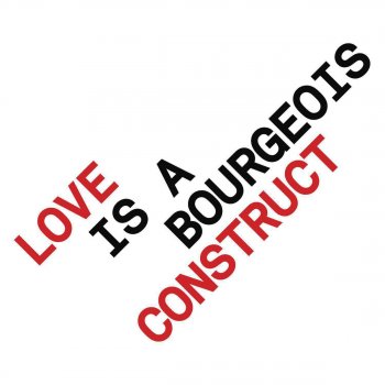 Pet Shop Boys Love is a Bourgeois Construct (Nighttime Radio Edit)