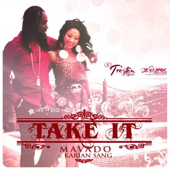 Mavado feat. Karian Sang Take It (feat. Karian Sang)