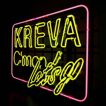 KREVA C'mon,Let's go