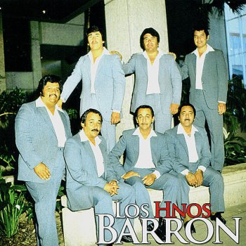 Los Hermanos Barron La Vieja de Pancho