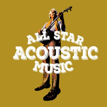 Acoustic All-Stars Raindrops Keep Falling on My Head