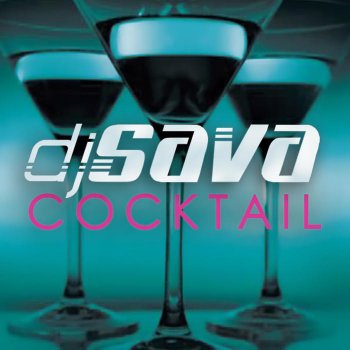 DJ Sava Cocktail - DJ Bonne Remix