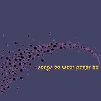 Songs to Wear Pants To The Celestial Choir of Ponies