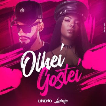 DJ Lindão & Ludmilla Olhei Gostei