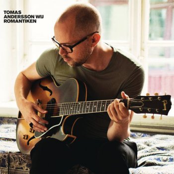 Tomas Andersson Wij feat. Ane Brun Romantiken (feat. Ane Brun)