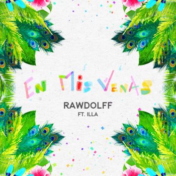 Rawdolff feat. Illa En Mis Venas