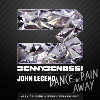 Benny Benassi Dance the Pain Away (Alex Gaudino & Benny Benassi Edit)