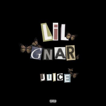 Lil Gnar Juice