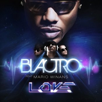 Blactro L.O.V.E (feat. Mario Winans) - Single Edit