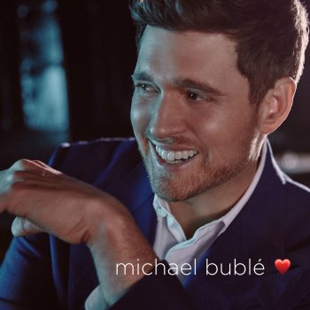 Michael Bublé When You're Smiling