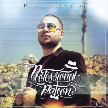 Patron feat. Da Poet Vakit Doldu