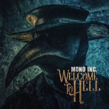 Mono Inc. When the Raven Dies Tonight