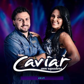 Caviar Com Rapadura Sabado a Noite