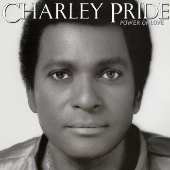 Charley Pride Gotta See More of You