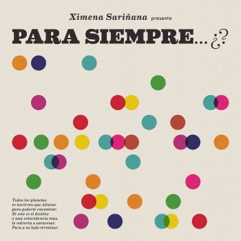 Исполнитель Ximena Sariñana, альбом Para Siempre... ¿? - Single