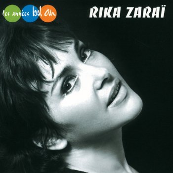 Rika Zaraï Où Etes-Vous