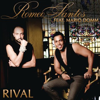 Romeo Santos feat. Mario Domm Rival