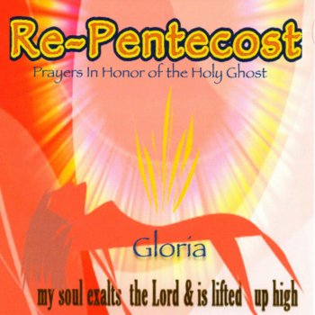 Gloria Implore Decent of the Holy Ghost