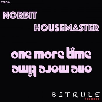 Norbit Housemaster One More Time