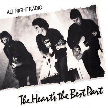 Исполнитель All Night Radio, альбом The Heart's the Best Part