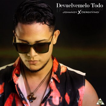 Johandy feat. DerekVinci Devuélvemelo Todo