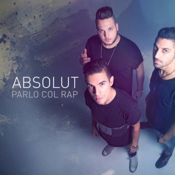 Absolut! A modo mio
