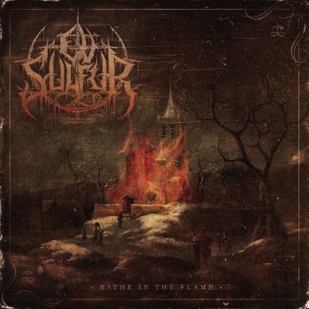 Ov Sulfur Bathe in the Flame