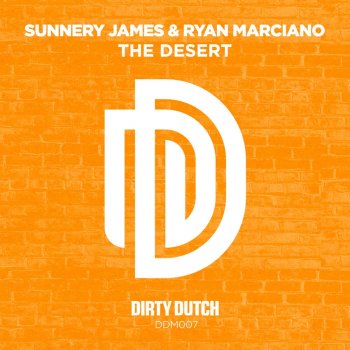 Sunnery James & Ryan Marciano The Desert