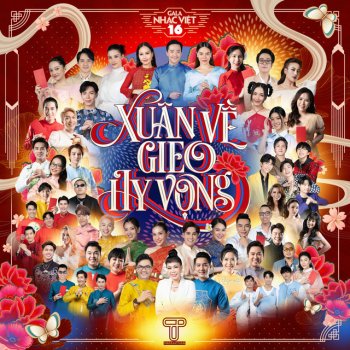 Võ Đăng Khoa feat. Phát La, Võ Tấn Phát & Gala Nhạc Việt Đón Thần Tài Đến
