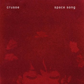 Crusoe Space Song (Remix)