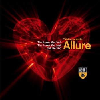 Allure feat. Tiësto The Loves We Lost (Tilt Remix)