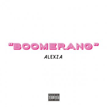 Исполнитель Alexza, альбом Boomerang