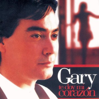 Gary Only You (Sólo Tú)