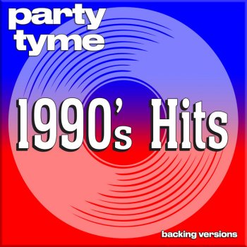 Party Tyme Just A Girl (made popular by No Doubt) [backing version]