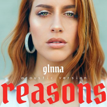 GLNNA Reasons (Acoustic)