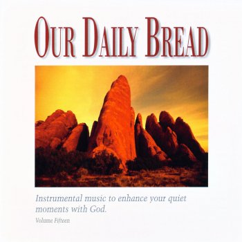 Our Daily Bread He Leadeth Me - 4/4 Mix