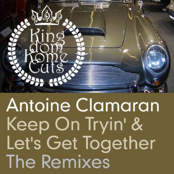 Antoine Clamaran feat. Emily Chick Keep On Tryin' - 12 inch Vox Remix